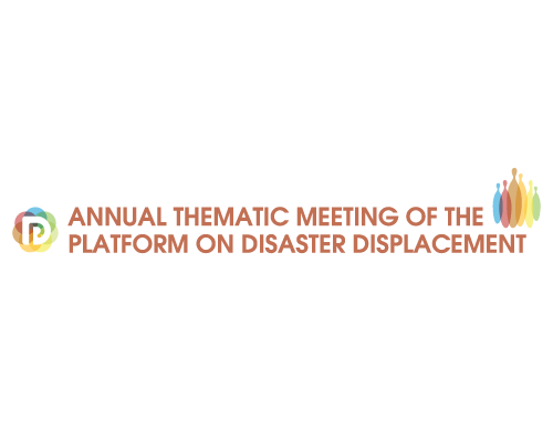 Annual Thematic Meeting of the Platform on Disaster Displacement